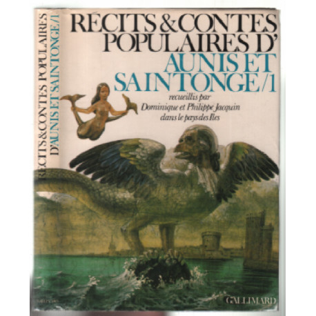 Récits et contes populaires d'aunis et saintonge ( tome 1 seul)
