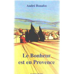 Le Bonheur est en Provence