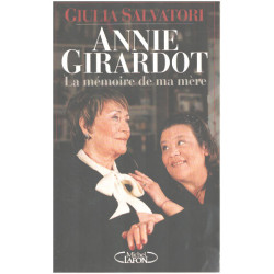 Annie Girardot : La mémoire de ma mère