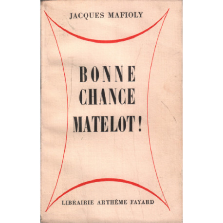 Bonne chance matelot