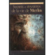 Secrets et mystères de la vie de Merlin