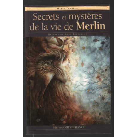 Secrets et mystères de la vie de Merlin