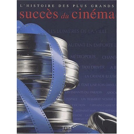 L'Histoire des plus grands succès du cinéma