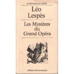 Les mysteres du grand opéra