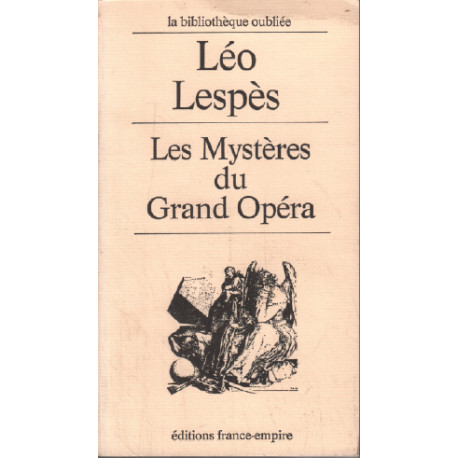 Les mysteres du grand opéra