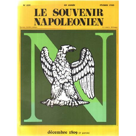 Souvenir napoleonien n° 339 / decembre 1809 (2° partie )
