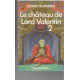 Le chateau de lord valentin t2 ****
