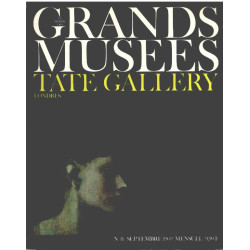 Le monde des grands musées n° 11 / tate gallery londres