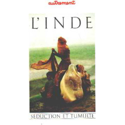 L'inde -seduction et tumulte