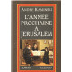L'annee prochaine a jerusalem : roman