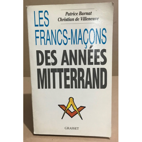 Les francs-maçons des années mitterand