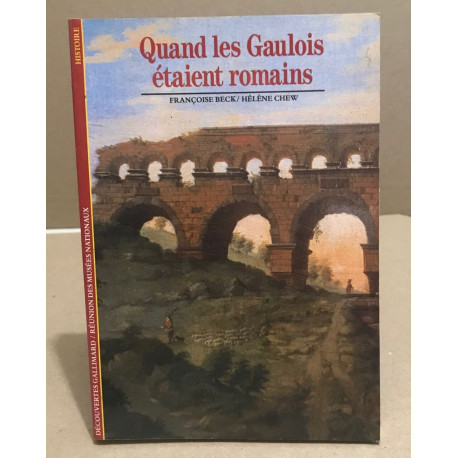 Quand Les Gaulois Etaient Romains