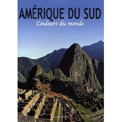 Amérique du Sud : Couleurs du monde