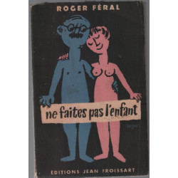 Ne faites pas l'enfant