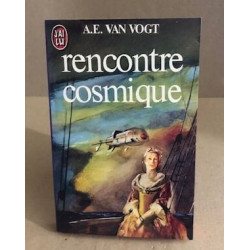 Rencontre cosmique