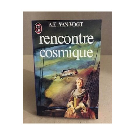 Rencontre cosmique