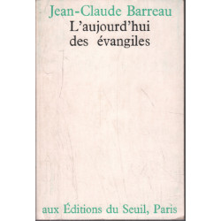 L'aujourd'hui des évangiles