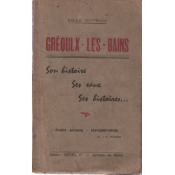 Greoulx-les-bains / son histoire - ses eaux-ses histoires