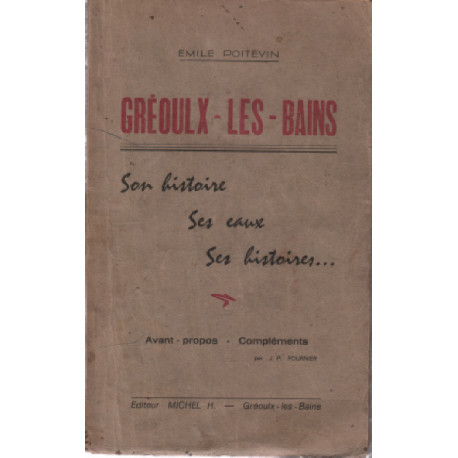 Greoulx-les-bains / son histoire - ses eaux-ses histoires