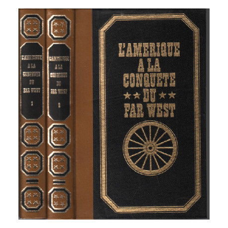 L'amérique à la conquète du far west / 2 tomes ( complet )