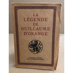 La légende de Guillaume d'Orange