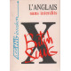 L'Anglais sans Interdits / argot anglais