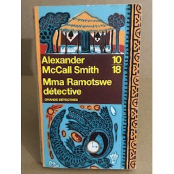 Mma Ramotswe détective