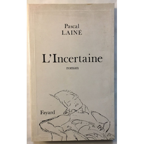 L'Incertaine