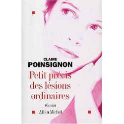 Petit précis des lésions ordinaires