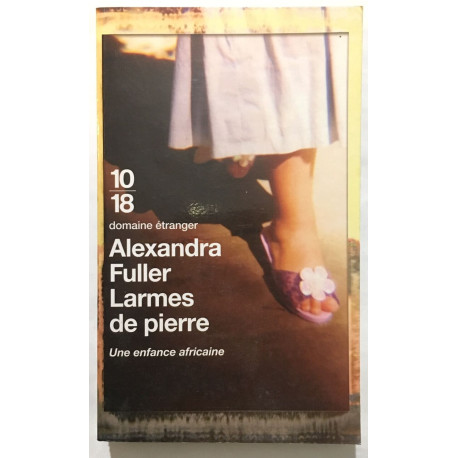Larmes de pierre: Une enfance africaine