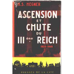 Ascencion et chute du III° reich