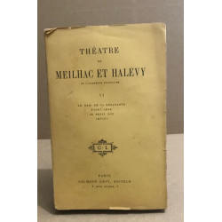 Théâtre de meilhac et Halevy / tome 4 : le mari de la débutante...