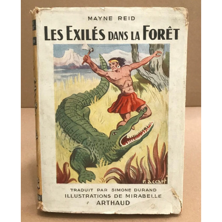 Les exilés dans la foret / illustrations de Mirabelle