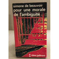 Pour une morale de l'ambiguïté
