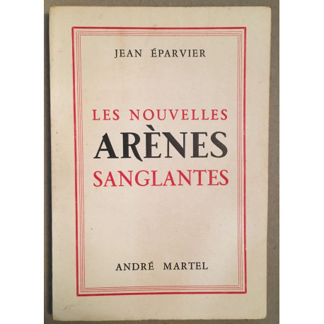 Les nouvelles arènes sanglantes
