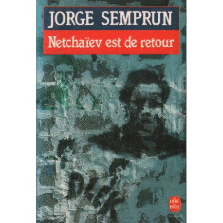 Netchaiev est de retour