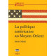 La politique américaine au Moyen-Orient