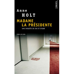 Madame la Présidente