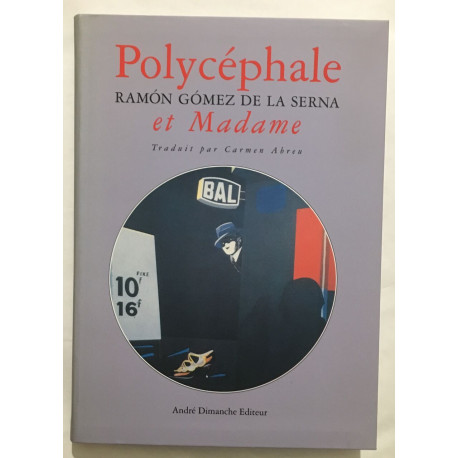 Polycéphale et Madame
