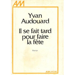 Il se fait tard pour faire la fête