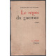 Le repos du guerrier