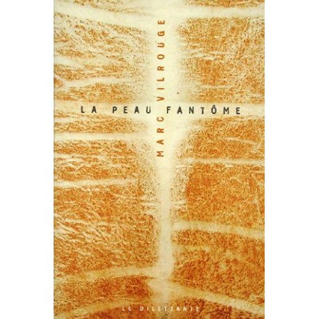 La Peau fantôme