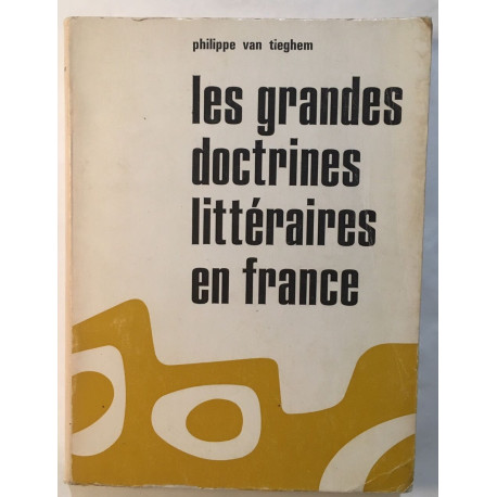 Les grandes doctrines littéraires en France