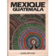 Mexique-guatemala : copan et belize