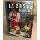 La cuisine familiale