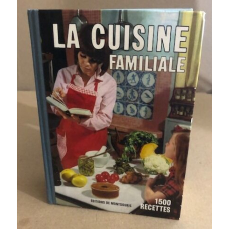 La cuisine familiale
