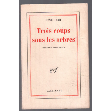 Trois coups sous les arbres