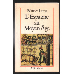 L'Espagne au Moyen Age
