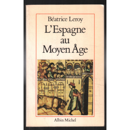 L'Espagne au Moyen Age