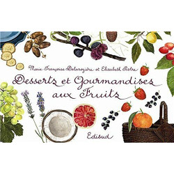 Desserts et gourmandises aux fruits